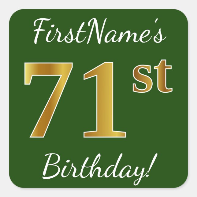 Pegatina Cuadrada Green, Faux Gold 71st Birthday + Custom Name (Anverso)