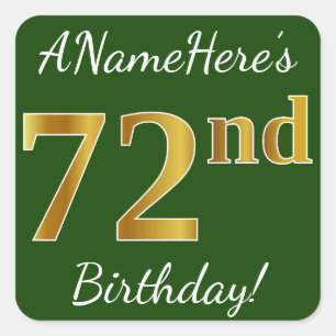 Pegatina Cuadrada Green, Faux Gold 72nd Birthday + Custom Name