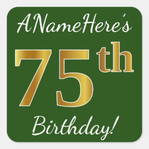 Pegatina Cuadrada Green, Faux Gold 75th Birthday + Custom Name