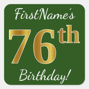 Pegatina Cuadrada Green, Faux Gold 76th Birthday + Custom Name