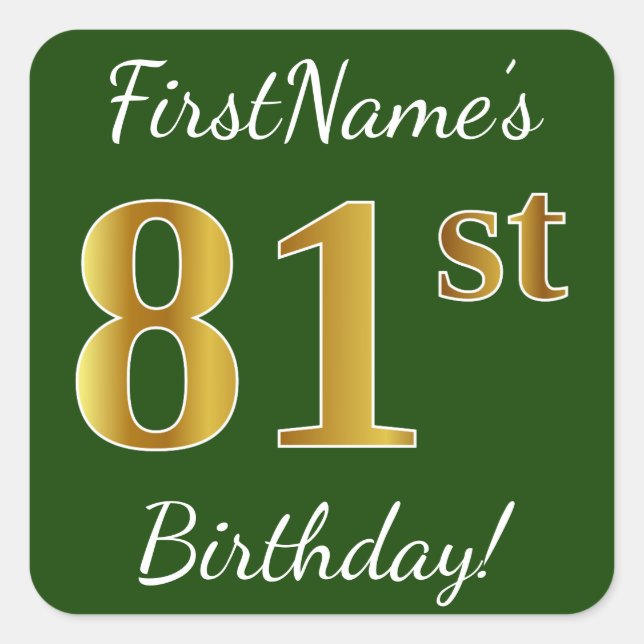 Pegatina Cuadrada Green, Faux Gold 81st Birthday + Custom Name (Anverso)