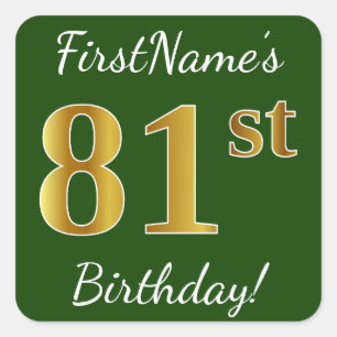Pegatina Cuadrada Green, Faux Gold 81st Birthday + Custom Name