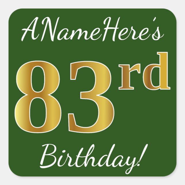 Pegatina Cuadrada Green, Faux Gold 83rd Birthday + Custom Name (Anverso)