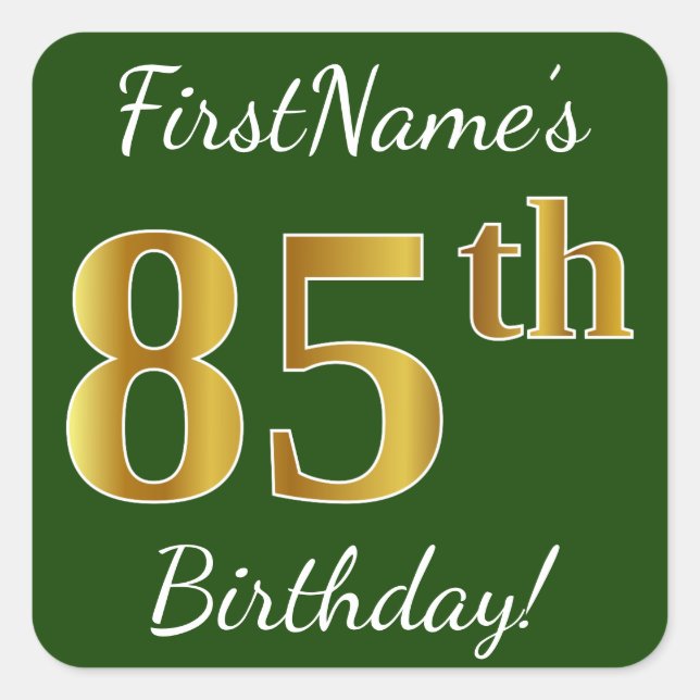 Pegatina Cuadrada Green, Faux Gold 85th Birthday + Custom Name (Anverso)