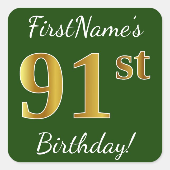 Pegatina Cuadrada Green, Faux Gold 91st Birthday + Custom Name (Anverso)