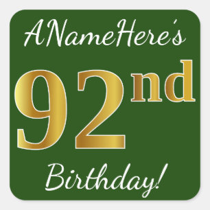 Pegatina Cuadrada Green, Faux Gold 92nd Birthday + Custom Name