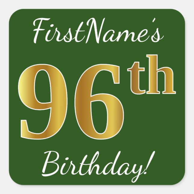 Pegatina Cuadrada Green, Faux Gold 96th Birthday + Custom Name (Anverso)