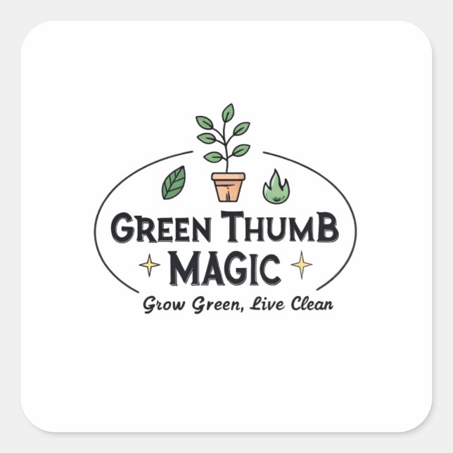 Pegatina Cuadrada Green Thumb Magic | Urban Gardening T-Shirt (Anverso)