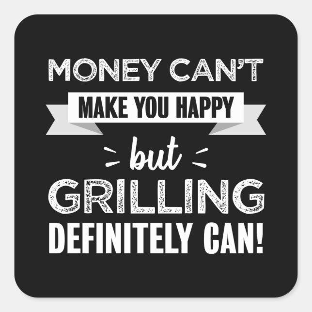Pegatina Cuadrada Grilling te hace feliz regalo gracioso (Anverso)