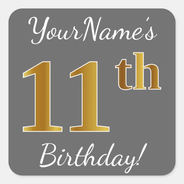 Pegatina Cuadrada Gris, Faux Gold 11th Birthday + Nombre personaliza (Anverso)