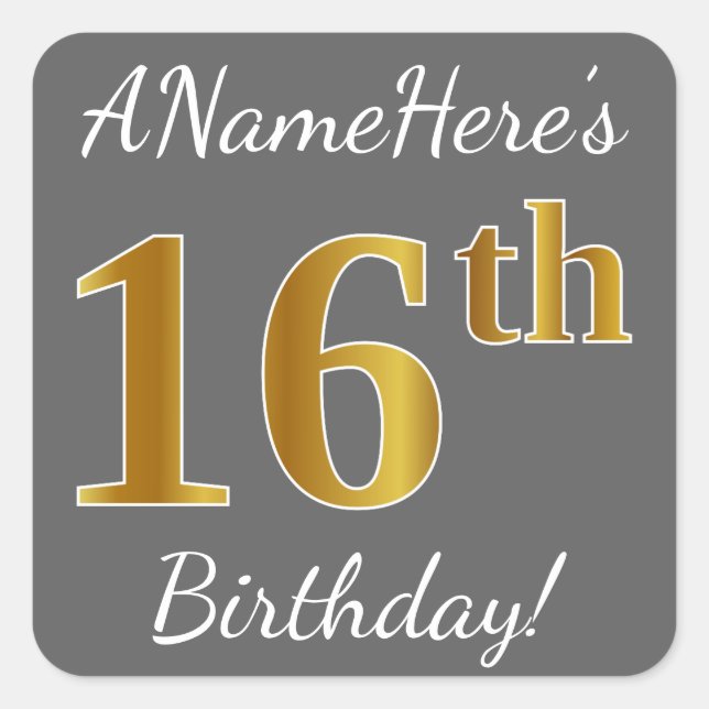 Pegatina Cuadrada Gris, Faux Gold 16th Birthday + Nombre personaliza (Anverso)
