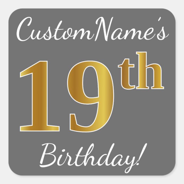Pegatina Cuadrada Gris, Faux Gold 19th Birthday + Nombre personaliza (Anverso)