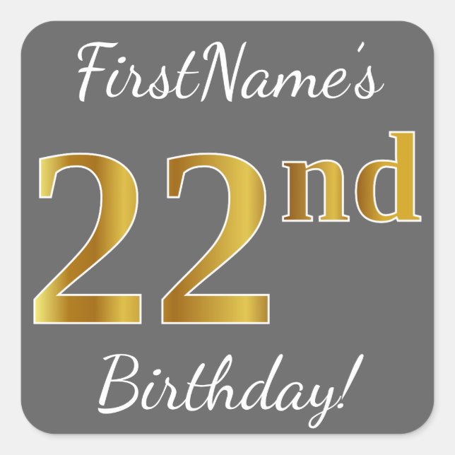 Pegatina Cuadrada Gris, Faux Gold 22nd Birthday + Nombre personaliza (Anverso)