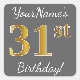 Pegatina Cuadrada Gris, Faux Gold 31st Birthday + Nombre personaliza