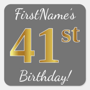 Pegatina Cuadrada Gris, Faux Gold 41st Birthday + Nombre personaliza