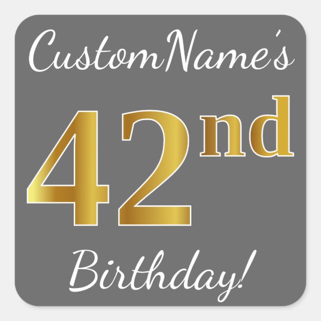 Pegatina Cuadrada Gris, Faux Gold 42nd Birthday + Nombre personaliza (Anverso)