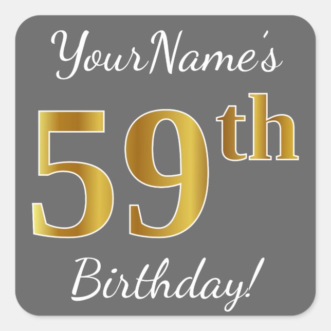 Pegatina Cuadrada Gris, Faux Gold 59th Birthday + Nombre personaliza (Anverso)