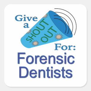 Pegatina Cuadrada Gritos a los dentistas forenses