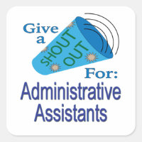 Gritos para los asistentes administrativos
