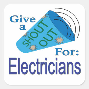 Pegatina Cuadrada Gritos para los electricistas
