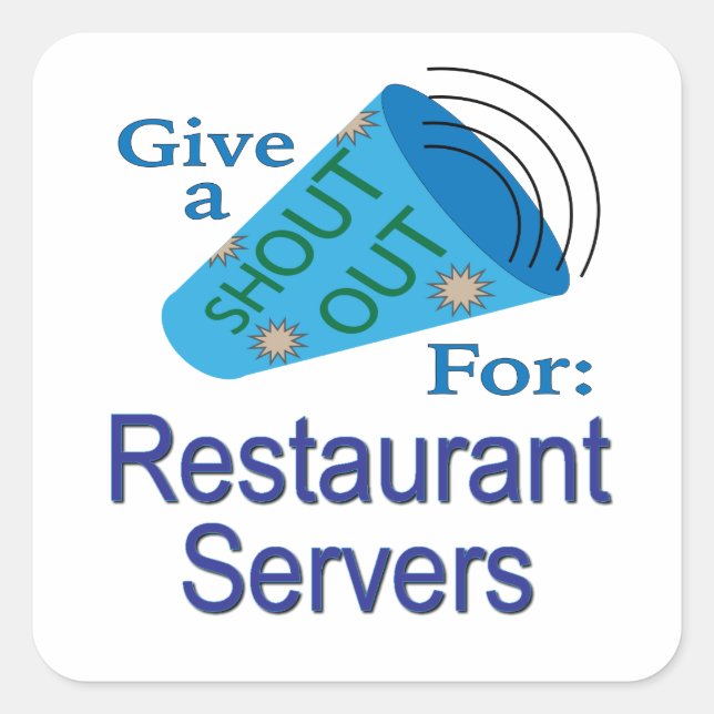 Pegatina Cuadrada Gritos para los servidores de restaurantes (Anverso)