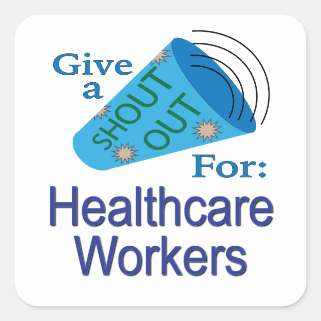 Pegatina Cuadrada Gritos para los trabajadores de la salud (Anverso)
