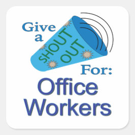 Pegatina Cuadrada Gritos para trabajadores de oficina