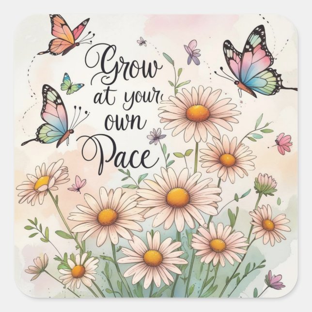 Pegatina Cuadrada Grow at your own pace - sticker (Anverso)