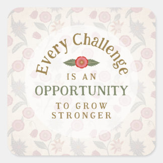 Pegatina Cuadrada "Grow Stronger" Affirmation