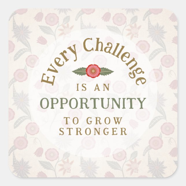Pegatina Cuadrada "Grow Stronger" Affirmation (Anverso)