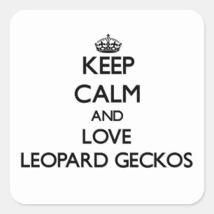 Pegatina Cuadrada Guarde la calma y ame los Geckos del leopardo