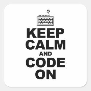 Pegatina Cuadrada Guarde la calma y el código encendido