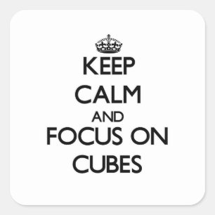 Pegatina Cuadrada Guarde la calma y el foco en los cubos