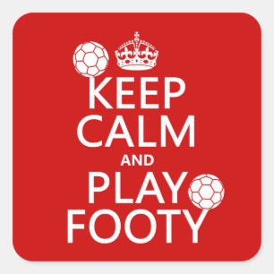 Pegatina Cuadrada Guarde la calma y el juego Footy (fútbol) (el
