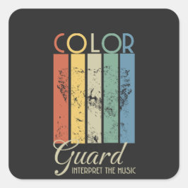 Pegatina Cuadrada Guardia de color "Interpretar la música"