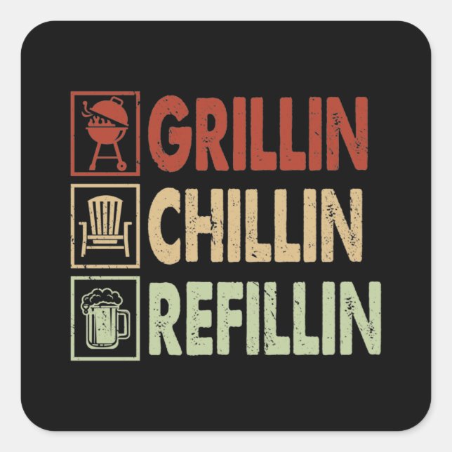 Pegatina Cuadrada Guay Grillin Chillin Refillin Word art (Anverso)