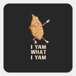 Pegatina Cuadrada Guay I Yam What I Yam - Curiosa bailarina de fans