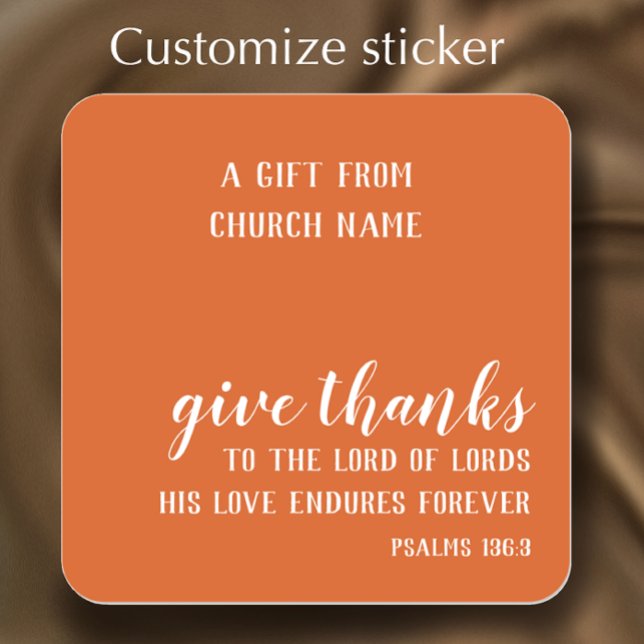 Pegatina Cuadrada Guión de regalo de agradecimiento de Naranja quema (Add your name to personalize this burnt orange stylish script sticker. Thanksgiving faith scripture.)