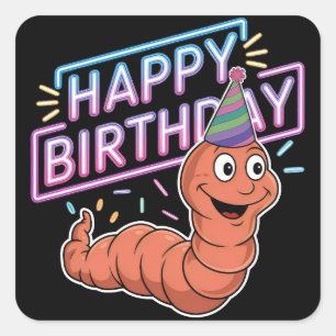 Pegatina Cuadrada Gusano de tierra usando neón gorra de cumpleaños
