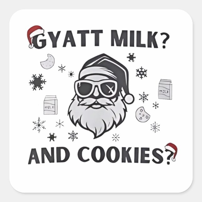 Pegatina Cuadrada Gyatt Milk and Cookies Funny Santa Gen Alpha (Anverso)