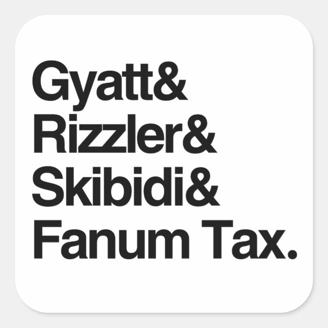 Pegatina Cuadrada Gyatt Rizzler Skibidi y Fanum Tax (Anverso)