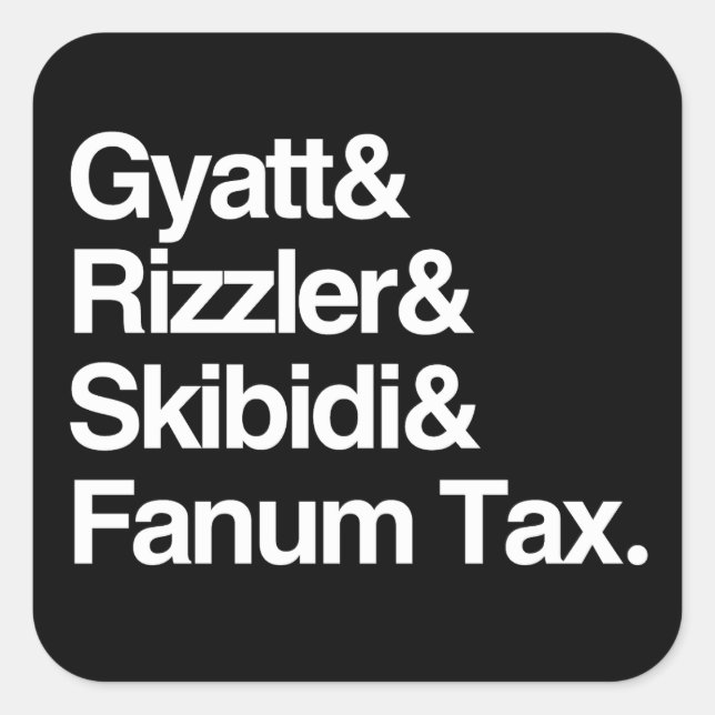 Pegatina Cuadrada Gyatt Rizzler Skibidi y Fanum Tax (Anverso)