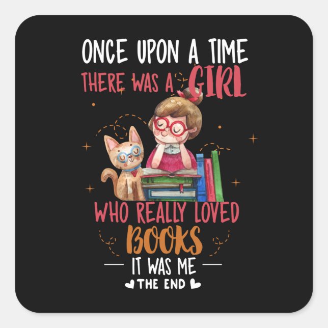 Pegatina Cuadrada Había Una Vez Un Chica Que Realmente Libera (Anverso)