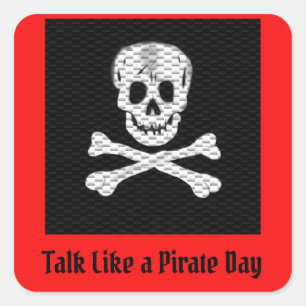 Pegatina Cuadrada Hablar como un día de piratas
