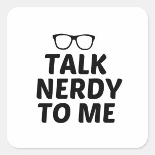 PEGATINA CUADRADA HABLAR CON NERDY