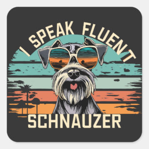 Pegatina Cuadrada Hablo con fluidez Schnauzer - Perro Schnauzer de G