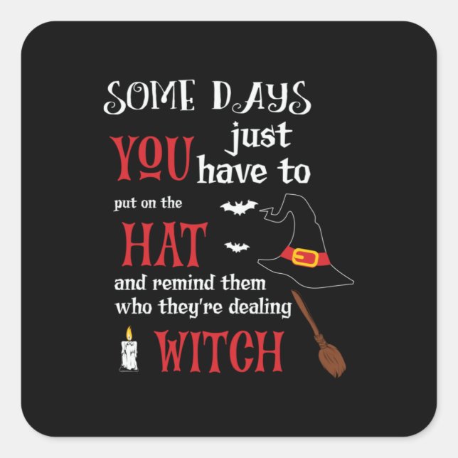 Pegatina Cuadrada Halloween Algunos Días Que Tienes Que Cumpleaños (Anverso)