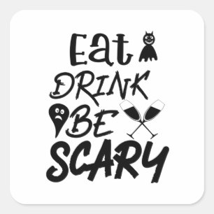 Pegatina Cuadrada Halloween Eat Drink Be Scary