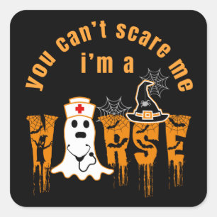 PEGATINA CUADRADA HALLOWEEN NO PUEDES ASUSTARME SOY UNA ENFERMERA