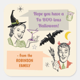Pegatina Cuadrada Halloween Party Retro Humor Fabolous Custom Name